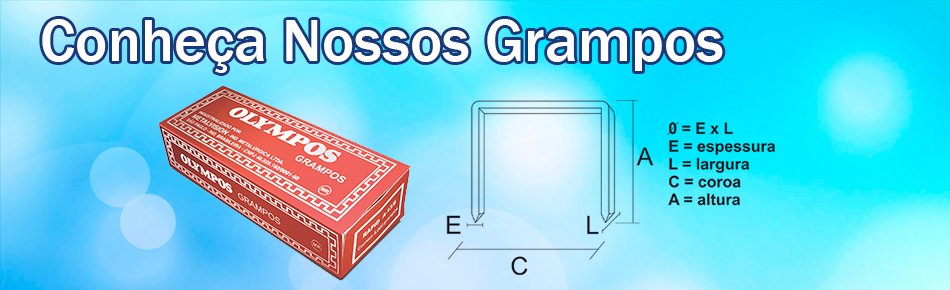 Conheça nossos Grampos